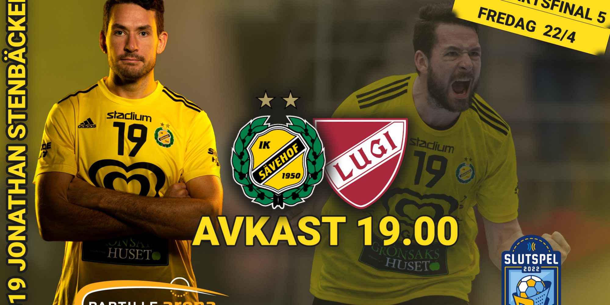 220422_JonathanStenbacken_kvartsfinal5_Lugi_Annons